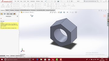 SOLIDWORKS: Creating hex nut Tutorial