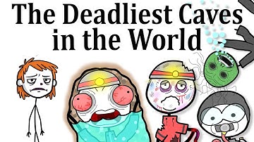 The Deadliest Caves in The World