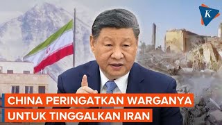 China Renews Warning to Its Citizens to Leave Iran Immediately