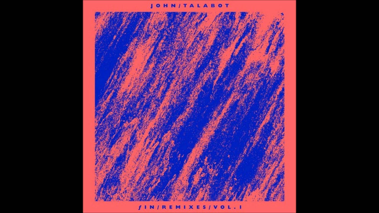 John Talabot When The Past Was Present