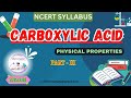 CARBOXYLIC ACID (PHYSICAL PROPERTIES) //NCERT// NEET AND JEE #chemistry
