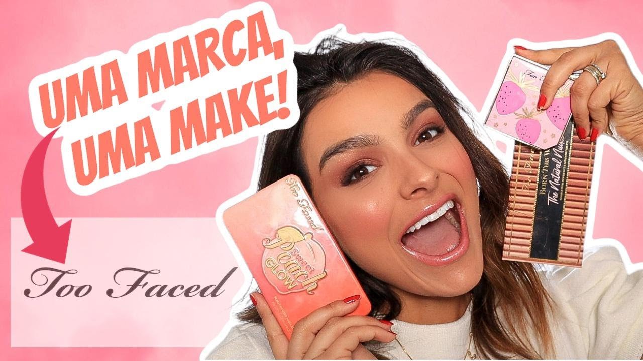 UMA MARCA, UMA MAKE: TOO FACED!