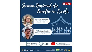 Secretária Nacional Angela Gandra | Semana Nacional da Família na Escola