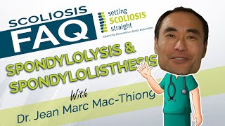 Scoliosis FAQ - Spondylolysis & Spondylolisthesis