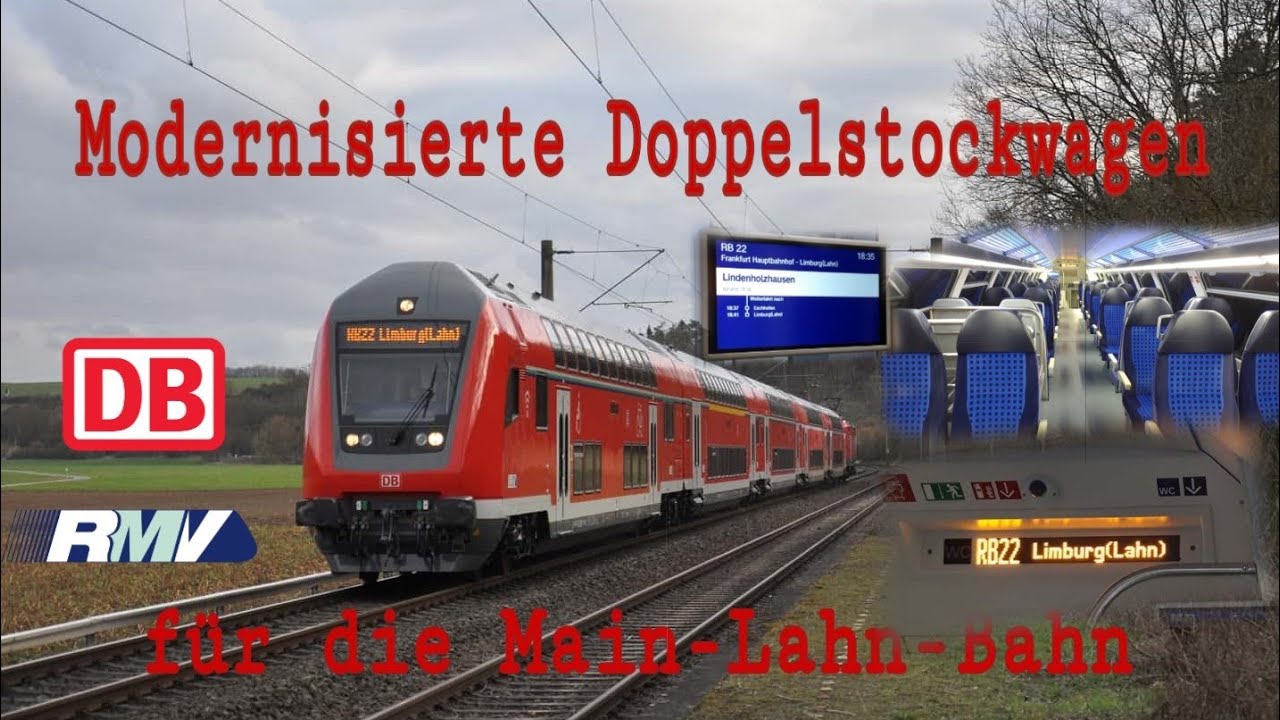 [Main-Lahn-Bahn] Vorstellung und Mitfahrt in den modernisierten Doppelstockwagen der DB Regio