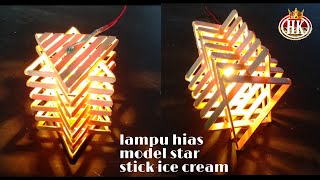 Membuat lampu hias bintang dari stik es krim ini,,mudah & simpel