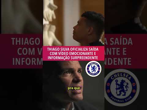 Fim de uma era! Thiago Silva anuncia que vai deixar o Chelsea no fim da temporada #shorts