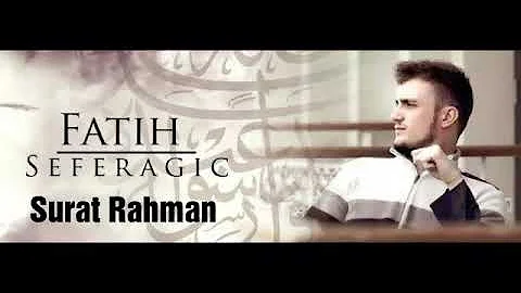 Surat Rahman by fatih seferagic