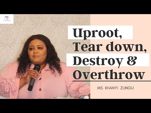 'Uproot, Tear Down,