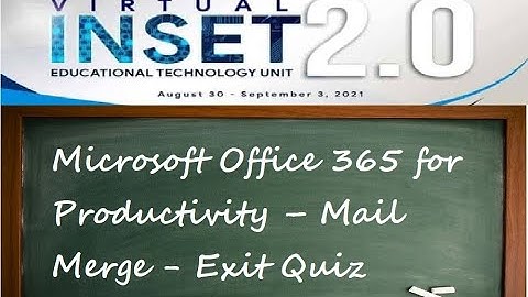 VINSET 2.0 DAY 3 ANSWER KEY PERFECT | (UPDATED) Microsoft Office 365 for Productivity Mail Merge