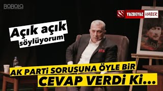 METİN KÜLÜNK, AK PARTİ SORUSUNU CEVAPLADI, 'AÇIK AÇIK SÖYLÜYORUM...'
