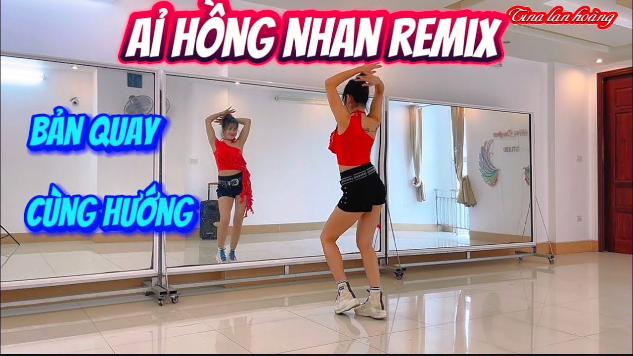 ẢI HỒNG NHAN REMIX / ZUMBA DANCE / BIÊN ĐẠO : LAN HOÀNG / TINA LAN HOÀNG