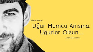 Uğur Mumcu Anısına...