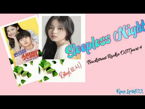 Rothy (로시) - Sleepless Night 잠이 오지 않는 밤에 (Backstreet rookie 편의점 샛별이 Ost part 4) LYRICS