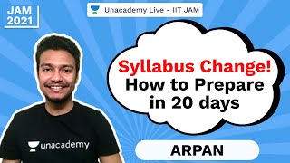 GATB 2020 | Syllabus Change | How to Prepare in 20 days | Arpan | JAM 2021 | Unacademy Live