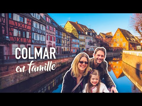Visiter COLMAR en famille • plus belle ville d'Alsace ?