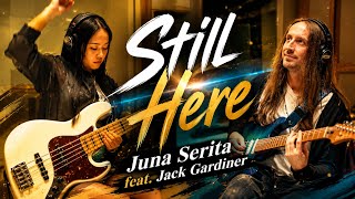 Still Here - Juna Serita (feat. Jack Gardiner)