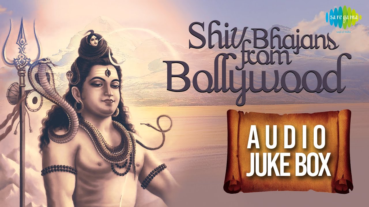 Best of Shiv Bhajans from Bollywood Om Namah Shivaye Audio Jukebox
