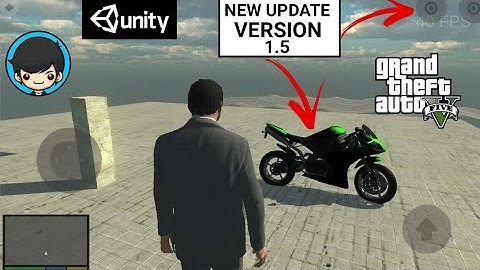 DOWNLOAD UNITY GTA 5 VERSION 1.5 GREAT VERSION AND GREAT UPDATE DOWNLOAD NOW || by TECH BY HIMANSHU