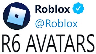 Roblox Removing R6 Avatars...?