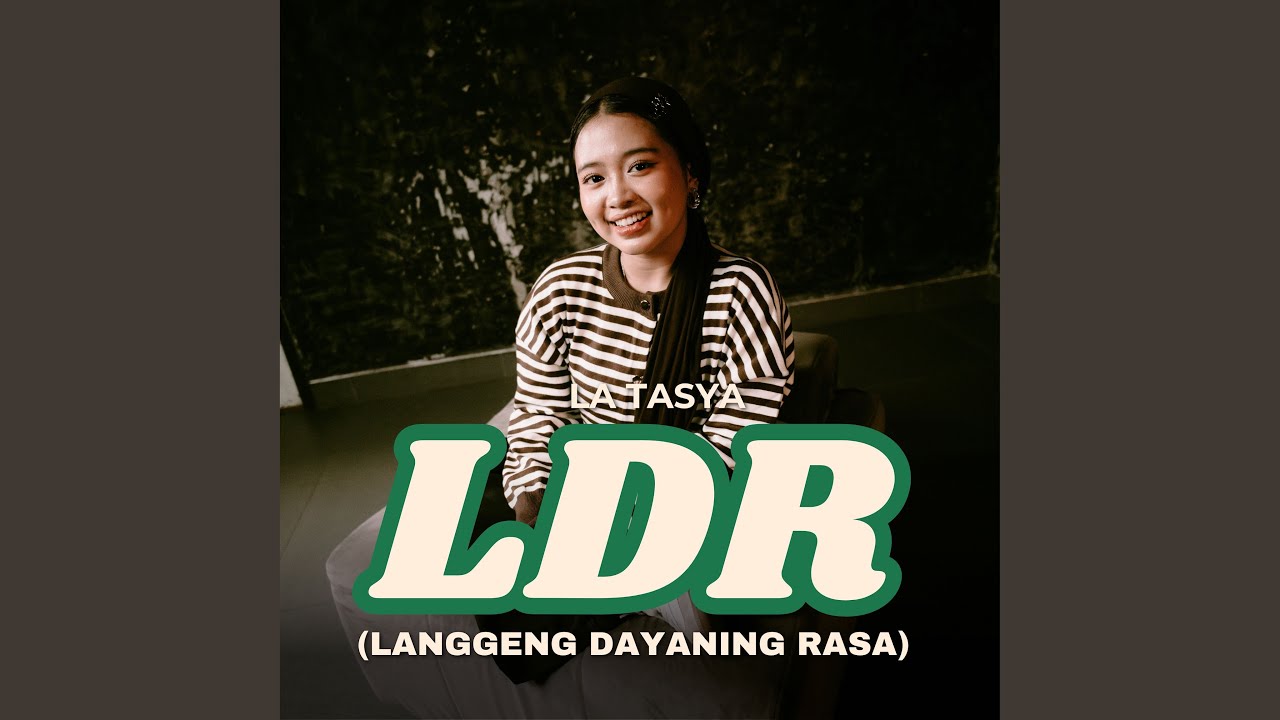 LDR (Langgeng Dayaning Rasa)