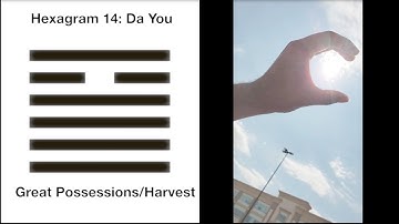 I Ching Hexagram 14: Great Harvest "Da You"