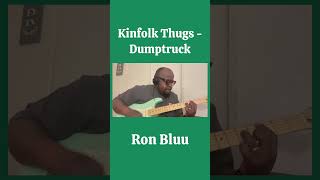Kinfolk Thugs - DumpTruck