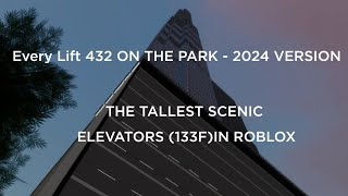 [R1] Every Lift | 432 ON THE PARK - 2024 VERSION screenshot 5