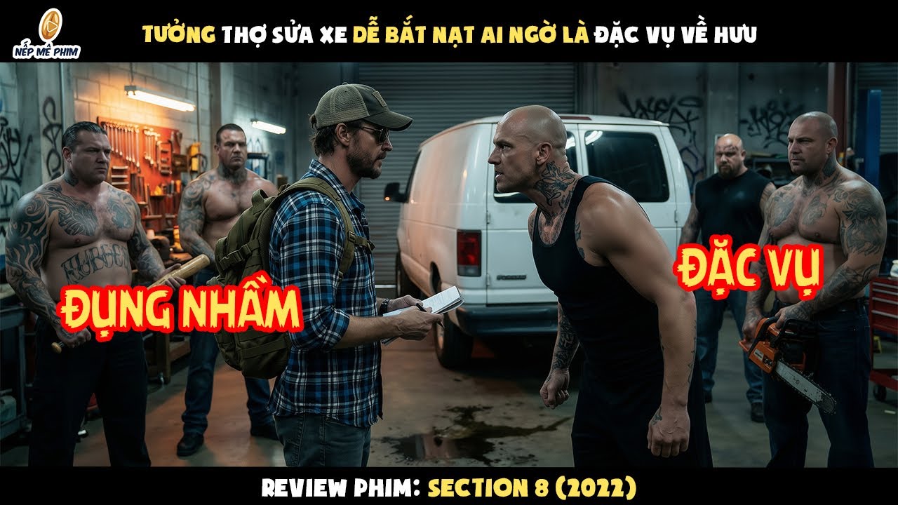 [Review Phim] Tưởng Thợ Sửa Xe Dễ Bắt Nạt Ai Ngờ Là Đặc Vụ Về Hưu