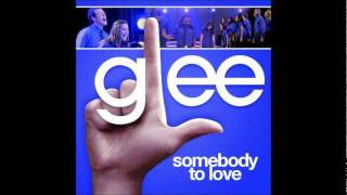 Somebody to Love (Glee Cast Version)