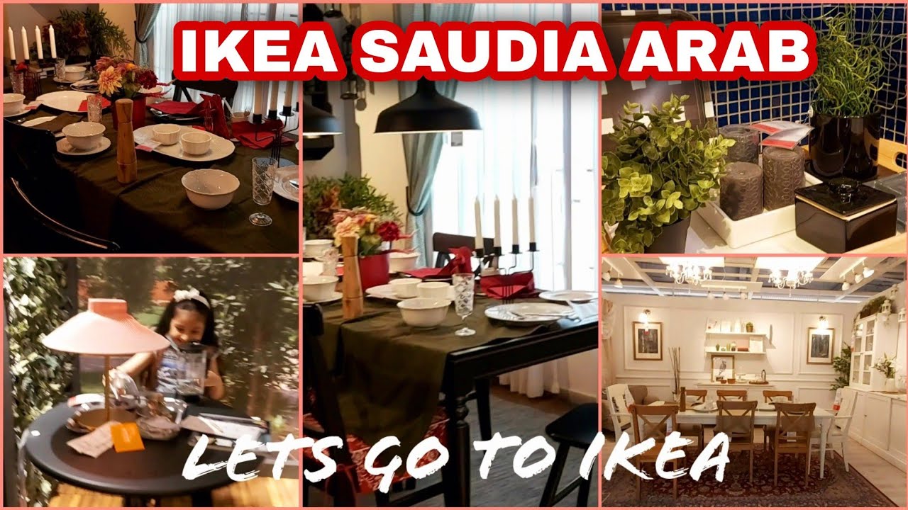 IkEA al khobar saudia Arab IKEA Dhahran IKEA store IKEA kitchen ideas IKEA tour with me