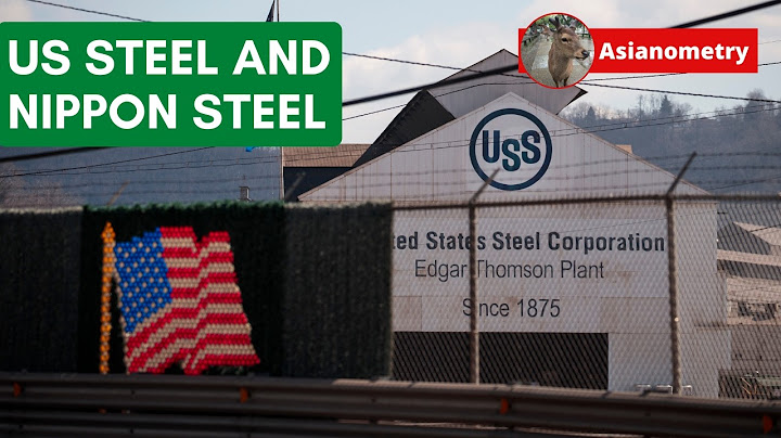 The Japanese Bought US Steel