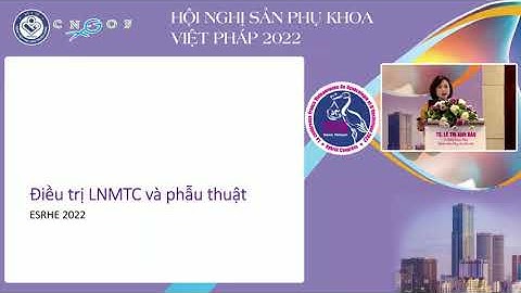 CẬP NHẬT CHẨN ĐOÁN VÀ ĐIỀU TRỊ BỆNH LÝ LẠC NỘI MẠC TỬ CUNG