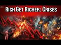 Why the Rich Get Richer During Crises