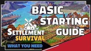 Settlement Survival:😱BASIC STARTING GUIDE😱 Settlement Survival:😱BASIC STARTING GUIDE😱