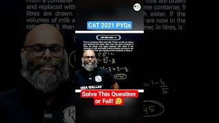 CAT 2021 PYQ From Slot 1 | Quant PYQ Problem #cat2026 #mbawallahenglishmedium