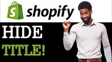 How To Hide Page Title Shopify Tutorial (2025)