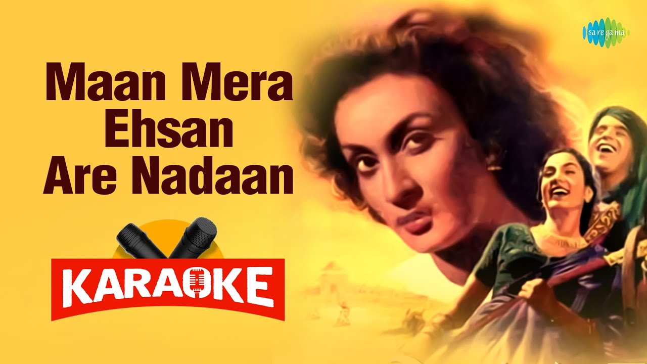 Maan Mera Ehsan Are Nadaan - Karaoke With Lyrics | Mohammed Rafi | Old Hindi Song Karaoke