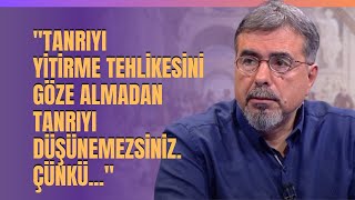 "Tanrıyı Yitirme Tehlikesini Göze Almadan Tanrıyı Düşünemezsiniz. Çünkü.."  Dücane Cündioğlu Anlattı