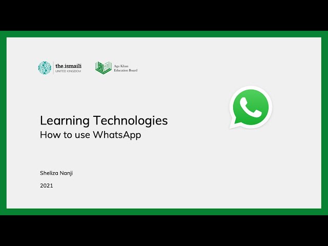 Learning Technologies: How to use WhatsApp - AKEB