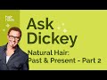 (Part 2) Natural Hair: Past & Present