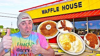 ALL THE WAY at Waffle House is the Only Way...