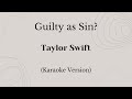 Guilty as sin  taylor swift karaoke version