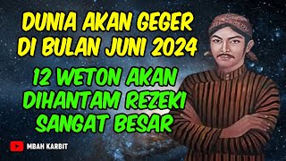 12 weton ini akan dihantam REZEKI besar diawal bulan Juni tahun 2024, RAMALAN PRIMBON JAWA