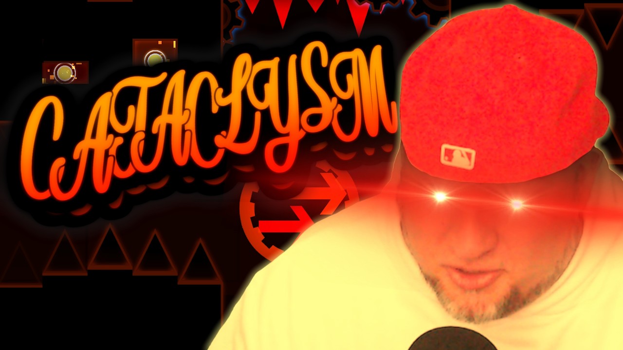 Cataclysm  |  0% [51-75 / 64-100]  (DJ LeFave's First Extreme Demon)