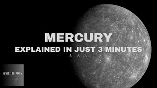 Planet Mercury Explained In 3 Minutes I Our Solar System