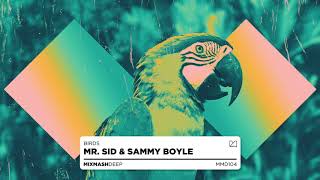 Mr. Sid & Sammy Boyle - Birds