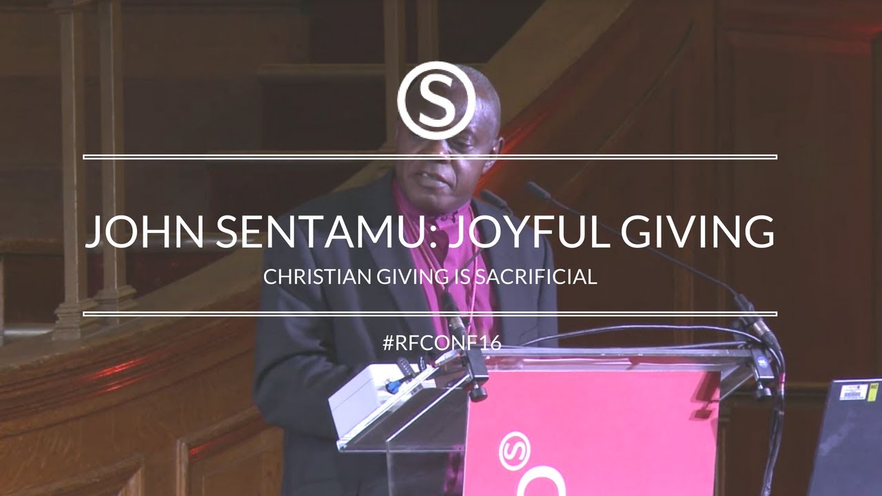 John Sentamu - 'Christian Giving is Sacrificial' | Raising Funds Conference