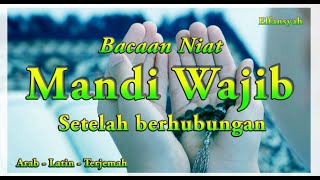 BACAAN NIAT MANDI WAJIB SETELAH BERHUBUNGAN | MANDI BESAR