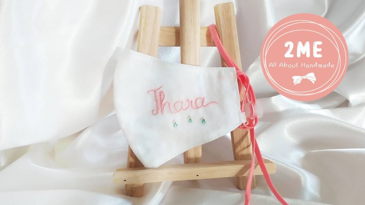 Fabric face mask & Embroidered name | Introduce | EP. 1 |